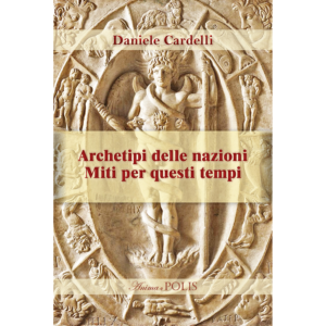 Archetipi delle nazioni. Miti per questi tempi